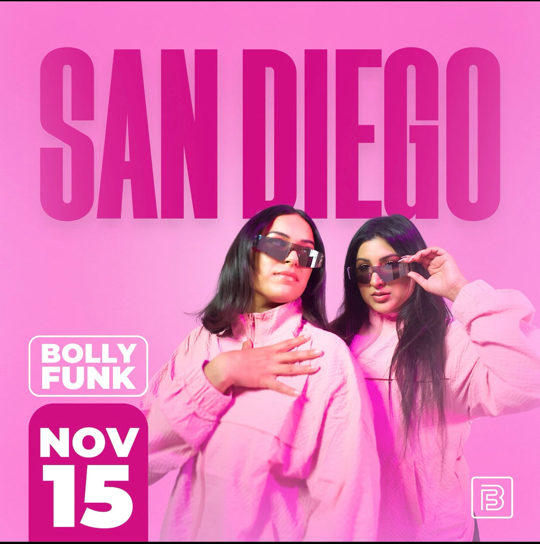 San Diego - November 15 (3:15 pm) BollyFunk